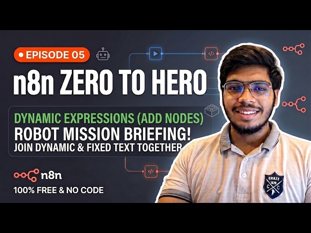 n8n Zero to Hero: Episode 5 • Secret Codes (String Concatenation & Dynamic Expressions)