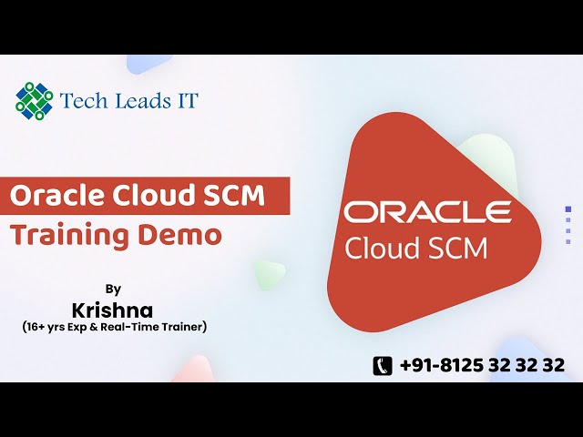 Oracle Cloud SCM Online Training Demo -Real Time Training By Krishna (16 Yrs Exp)