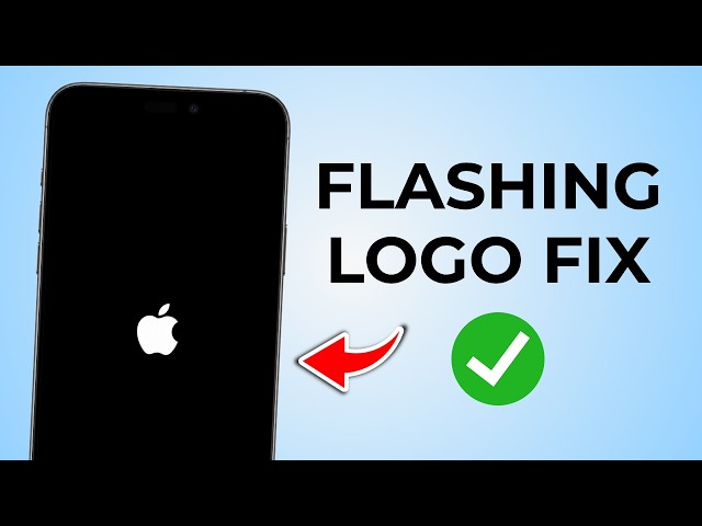 How To Fix Apple Logo Flashes On & Off On iPhone
