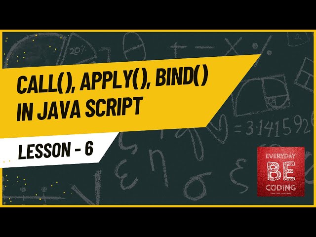 call(), apply(), and bind() methods in JavaScript - #6   @Everyday-Be-Coding
