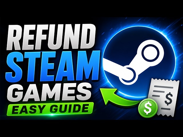 How to Refund Games on Steam 2026 - Refund a Steam Game