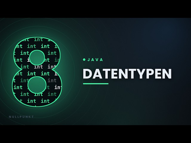 Datentypen in Java einfach erklärt