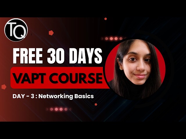 Networking Basics for Ethical Hacking | Day 3 | VAPT Training | Cybersecurity for Beginners