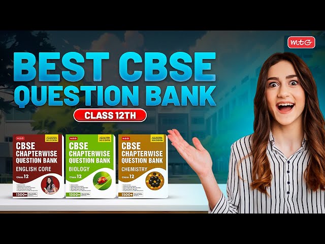 Introducing the MTG CBSE Chapterwise Question Bank Class 12 | LATEST EDITION