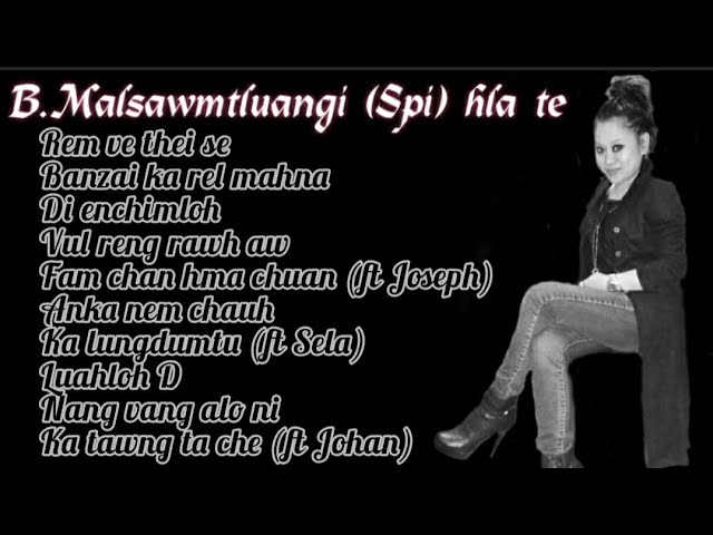 B Malsawmtluangi - Spi hla nalh zualte