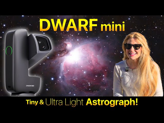 Dwarf Mini - Astrophotography In Your Pocket