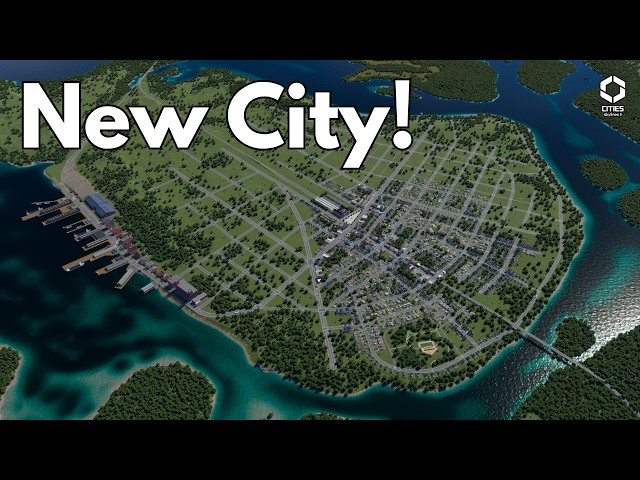 The Start of a New City in Cities Skylines 2!