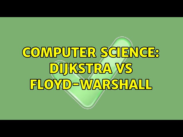 Computer Science: Dijkstra vs Floyd-Warshall