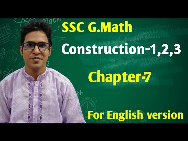 SSC General Math| Construction 1, 2,3( chapter 7) Online Class