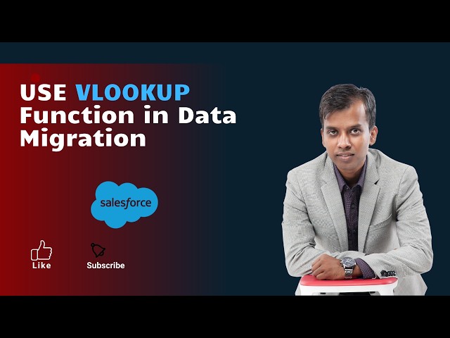 Why VLOOKUP is the Most Important Excel Function for Salesforce Data Migration?