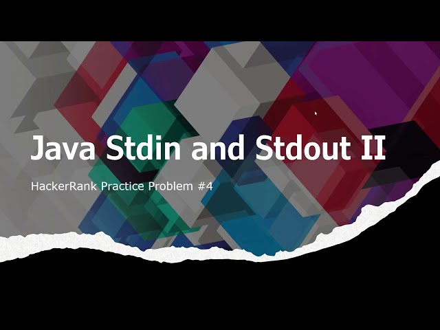 [SOLVED!] Java Stdin and Stdout II - HackerRank