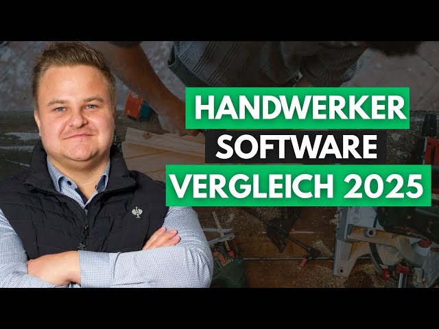 Welche Software taugt WIRKLICH was? Der große Handwerker-Vergleich 2025!