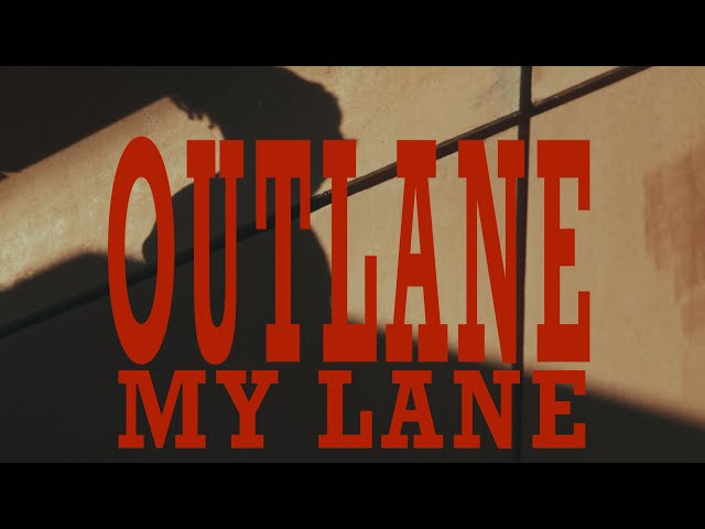 Outlane - my lane (official video)