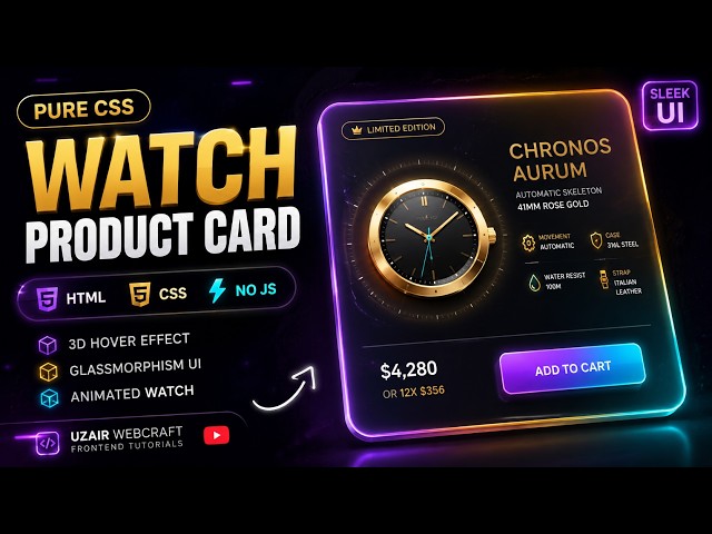 Luxury Watch Card UI Design Tutorial | Pure CSS & JavaScript Glassmorphism No Libraries