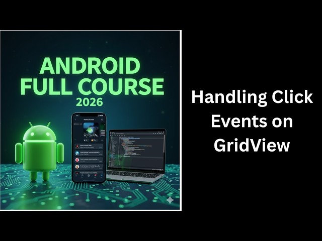 (468) Handling Click Events on GridView in Android | OnItemClickListener Tutorial