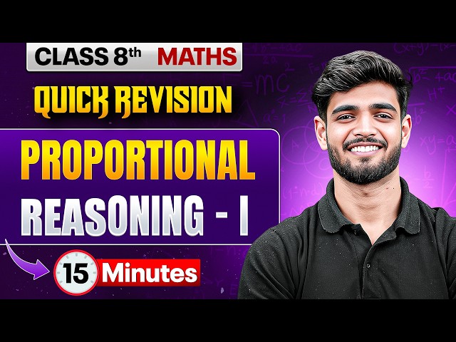 Proportional Reasoning - 1 in 15 Minutes 🔥 | Class 8 Maths | Rapid Revision