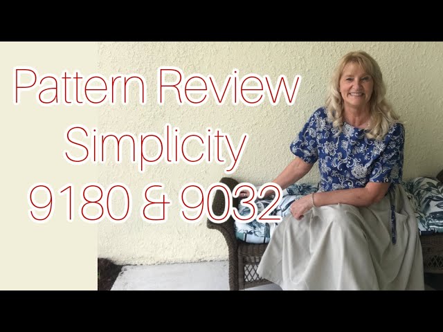Pattern Reviews: Simplicity 9180 & 9032