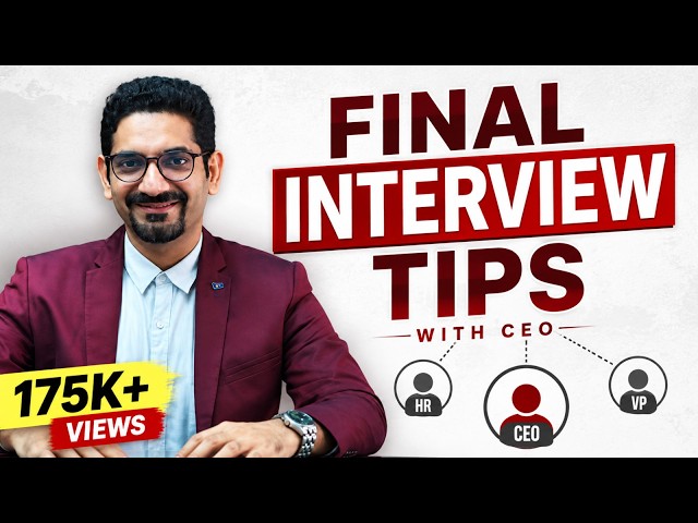 5 FINAL interview tips:  Nailing an interview  with a CEO