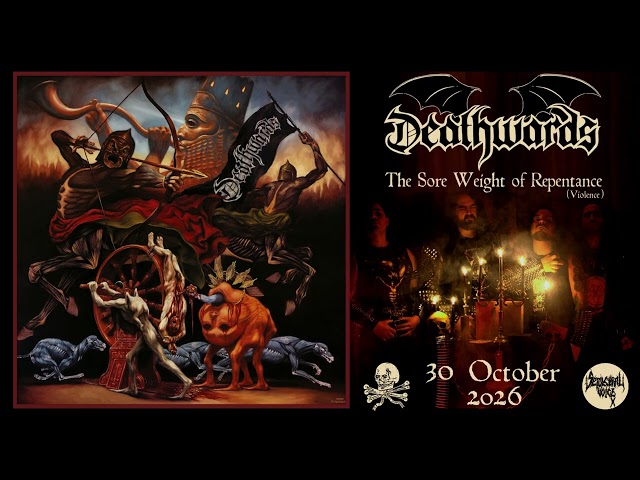 DEATHWARDS - The Sore Weight Of Repentance (Violence)