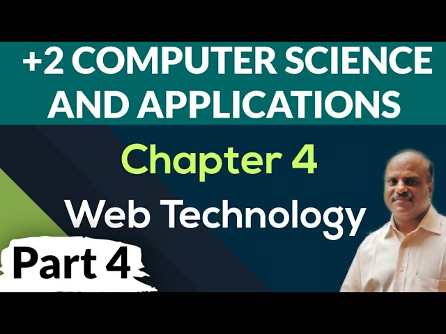 PLUS TWO COMPUTER SCIENCE AND APPLICATION | CHAPTER 4 | WEB TECHNOLOGY | PART 4 | COMMERCE| SCIENCE