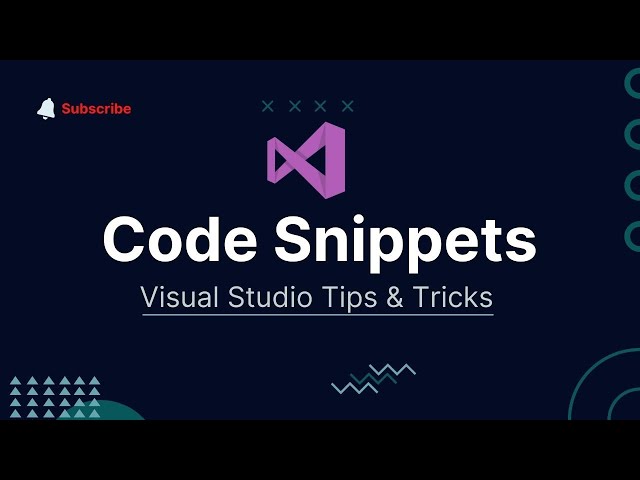 Code snippets in Visual Studio | Visual Studio Tips & Tricks