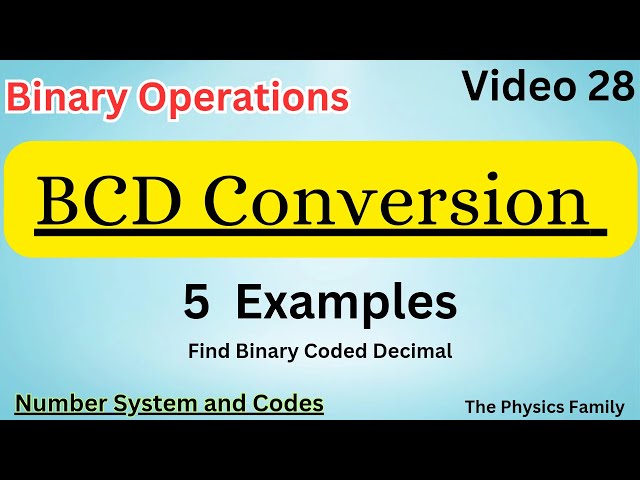 Find BCD Code from the given Decimal Number//Binary Coded Decimal//The Physics Family BSC PHYSICS