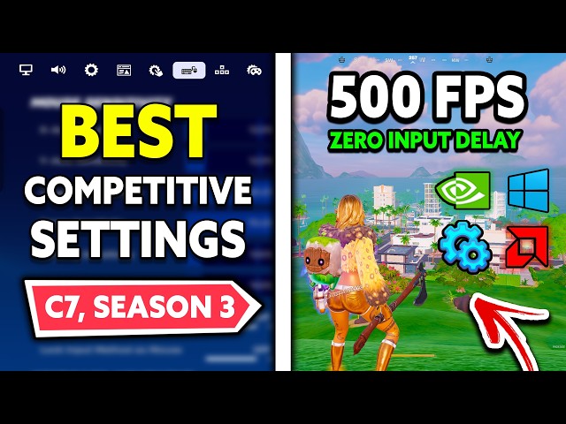 The BEST Competitive Settings in Fortnite Season 3! (FPS Boost & Zero Delay)