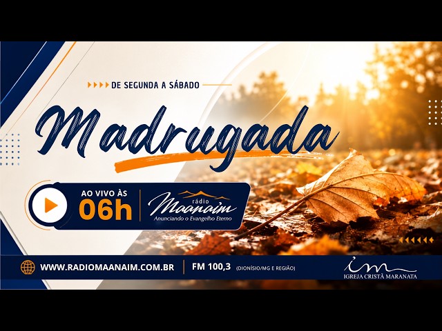 22/08/2026 - [Madrugada] - Igreja Cristã Maranata - Sábado