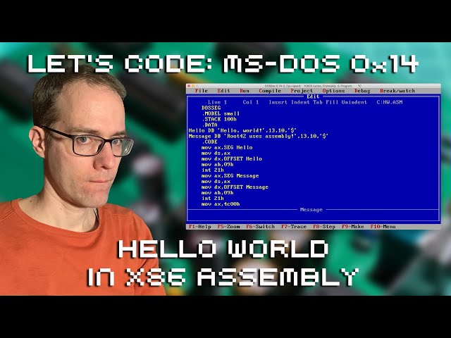 Let's Code MS DOS 0x14: Hello World in x86 Assembly
