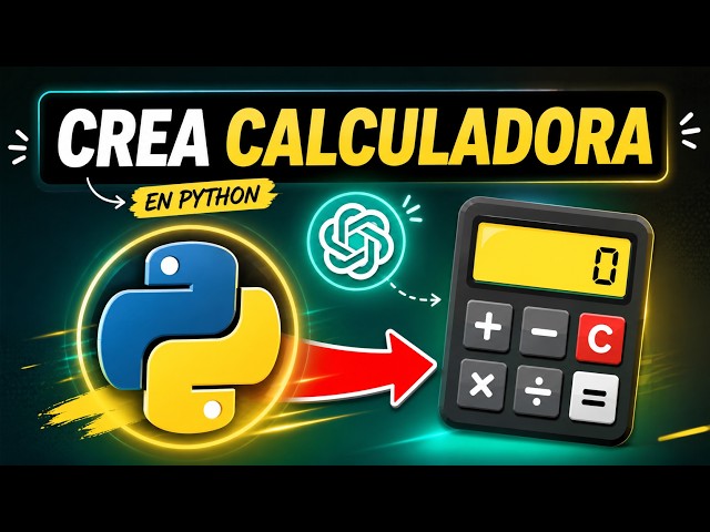 Haz una Calculadora en Python con ChatGPT | Proyecto para Principiantes