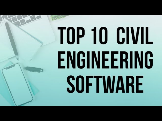Top 10 Civil Engineering Software | latest 2020