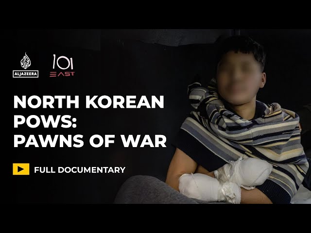 North Korean POWs: Political pawns in Russia’s war against Ukraine? | 101 East Documentary