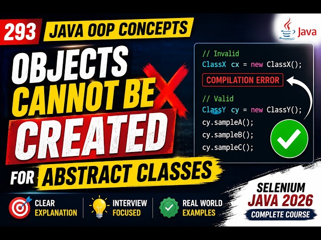 293. Objects cannot be created for abstract classes in Java (Selenium Java 2026)