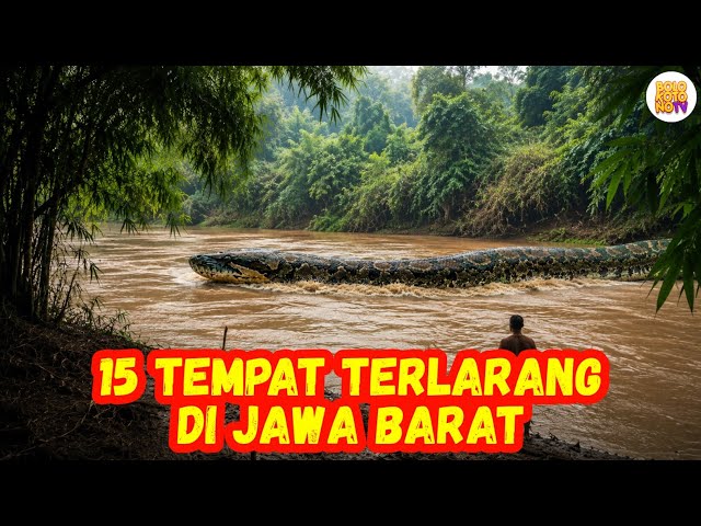 15 FORBIDDEN PLACES IN WEST JAVA