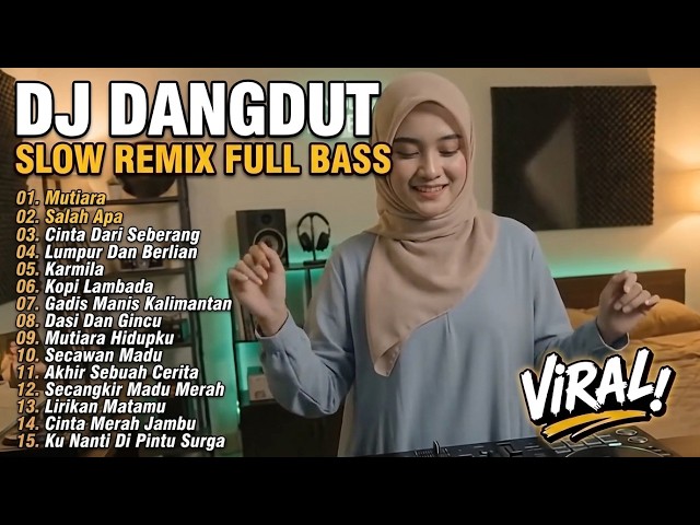 DJ DANGDUT REMIX SLOW FULL BASS || DJ MANTRA APAKAH YANG KAU BERIKAN | SALAH APA YANG TAK KU MAAFKAN