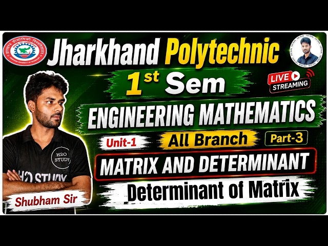 Jharkhand Polytechnic 1st Semester Engineering Math | Matrix and Determinant | Unit-1 | All Branch |