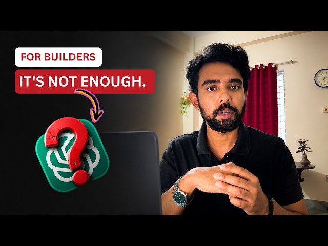 Why ChatGPT Alone Isn't Enough to Build Anything (LangChain Explained)