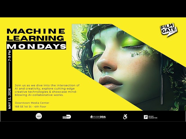 Machine Learning Monday - an Ai filmmakers & creatives meetup - Immersive/Interactive Media (May 11)