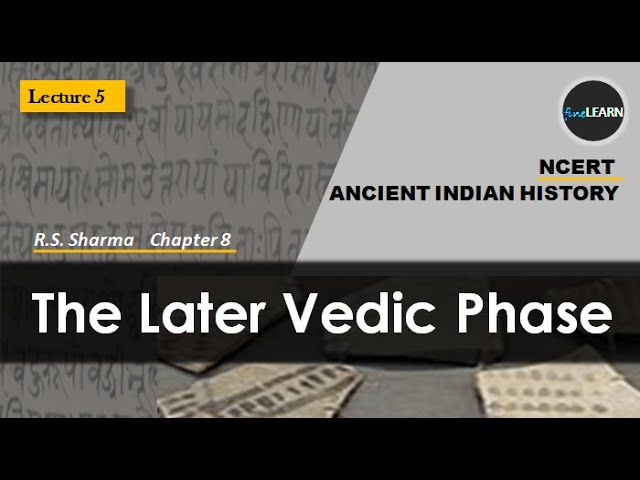 ANCIENT INDIAN HISTORY | NCERT | R.S.SHARMA | CLASS 11| Lecture 5 | Ch 8 | LATER VEDIC PERIOD