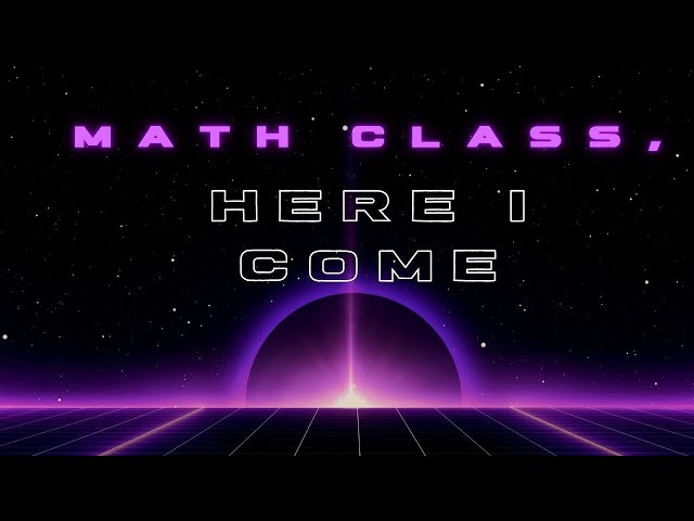 I’m Excited for Math Class! 🎵 The Ultimate Positive Math Theme Song for Kids