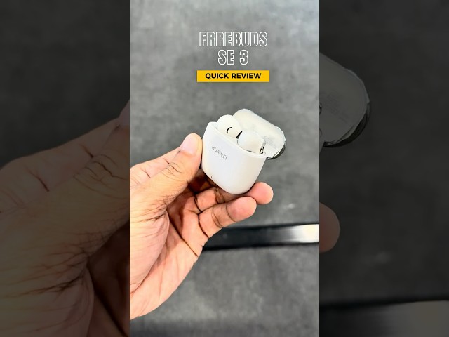 Huawei Freebuds SE3: Hands-On & Quick Review.!! #huaweifreebudsse3 #huawei #handsonreview #review