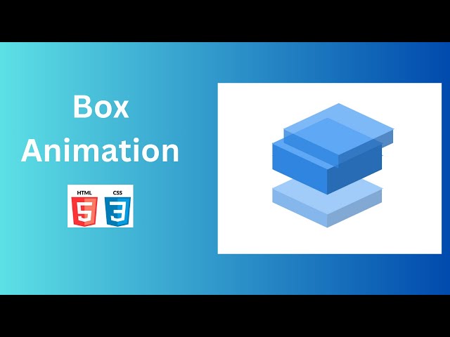🔥 CSS Box Animation Tutorial | Smooth Hover & Keyframe Effects | Beginner to Advanced