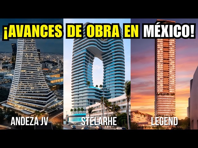 Así avanza la construcción de las grandes torres y Mega proyectos verticales de México a Junio 2026