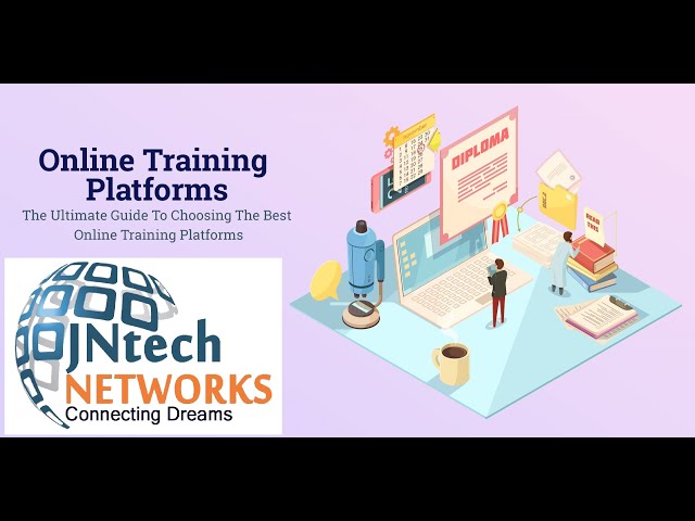 ONLINE TRAINING CLASS BY JNTECH NETWORKS