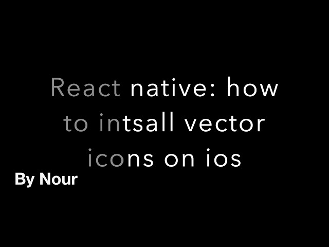 React native: vector icons setup with iOS simulator plus fixing Dup error 2021