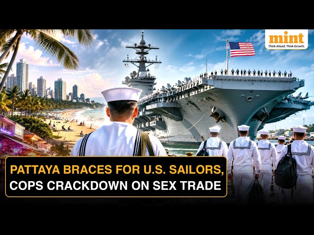 Pattaya Prepares For 5,000 US Sailors As USS Abraham Lincoln Docks In Thailand | WATCH