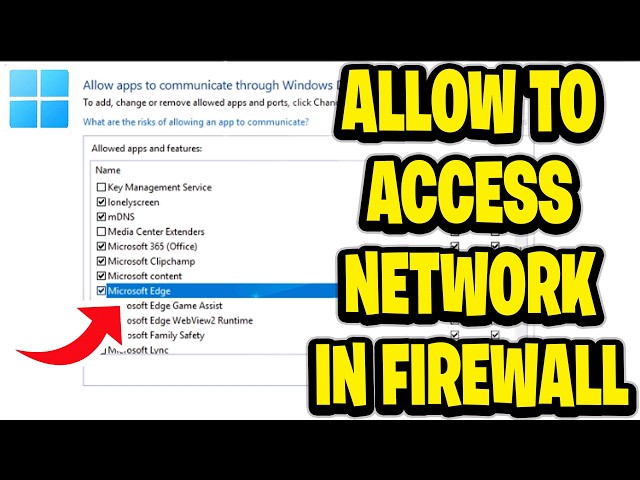 How To Allow Microsoft Edge To Access The Network In Your Firewall Or Anti Virus Settings Windows 11