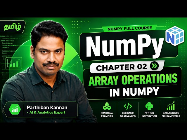 NumPy Array Operations for Data Analyst & Data Scientist | NumPy Full Course in Tamil - Chapter 02