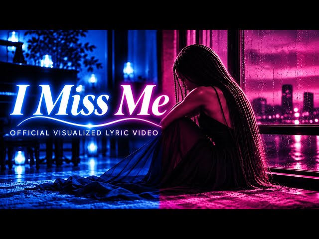 I Miss Me | Official Visualized Lyric Video | LadeaKitora