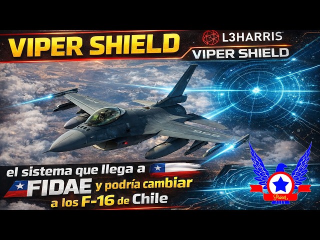 VIPER SHIELD: THE SYSTEM THAT COULD CHANGE CHILE'S F-16S